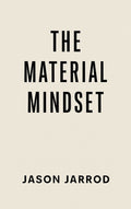The Material Mindset - Ebook