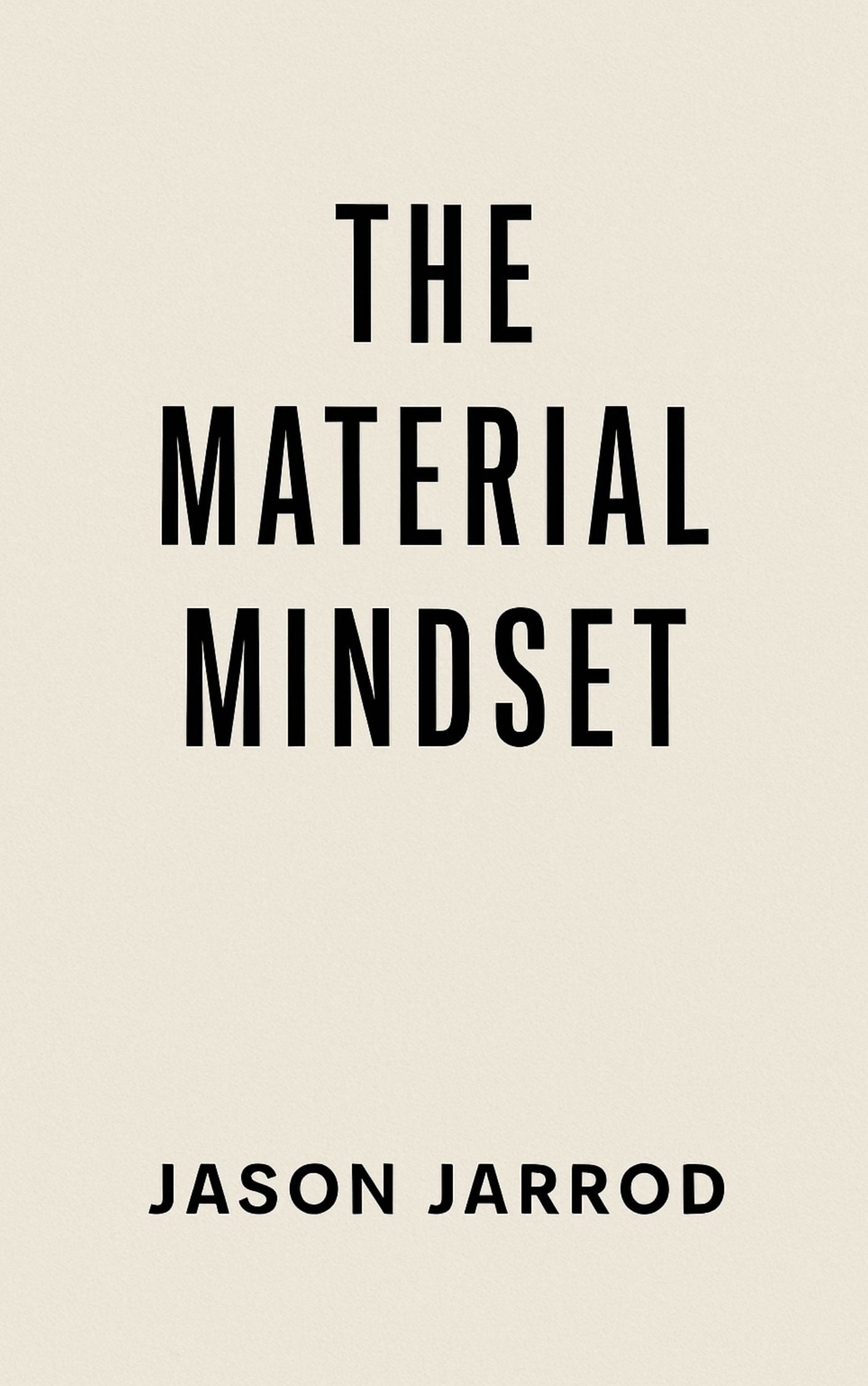 The Material Mindset - Ebook
